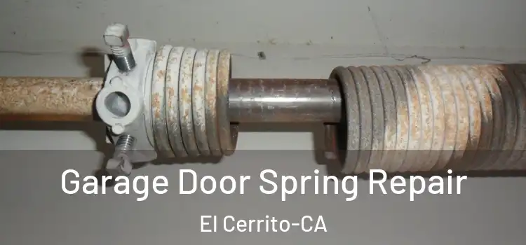  Garage Door Spring Repair El Cerrito-CA